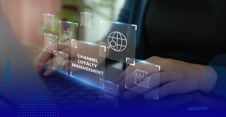 channel loyalty management