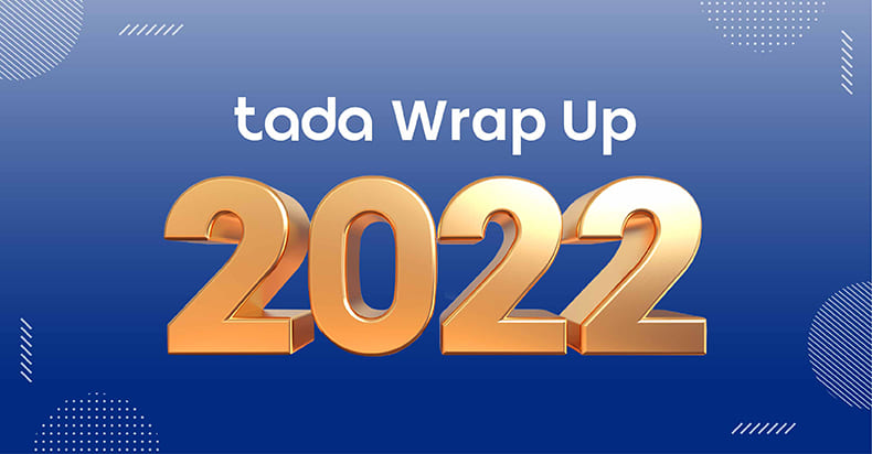 2022 Tada Year in Review