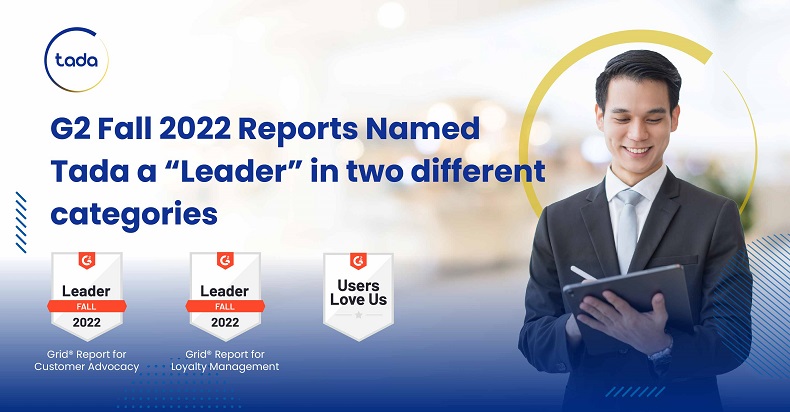 Tada Recognized as Leader in Loyalty Management Software and Customer Advocacy in G2 Fall 2022 Reports